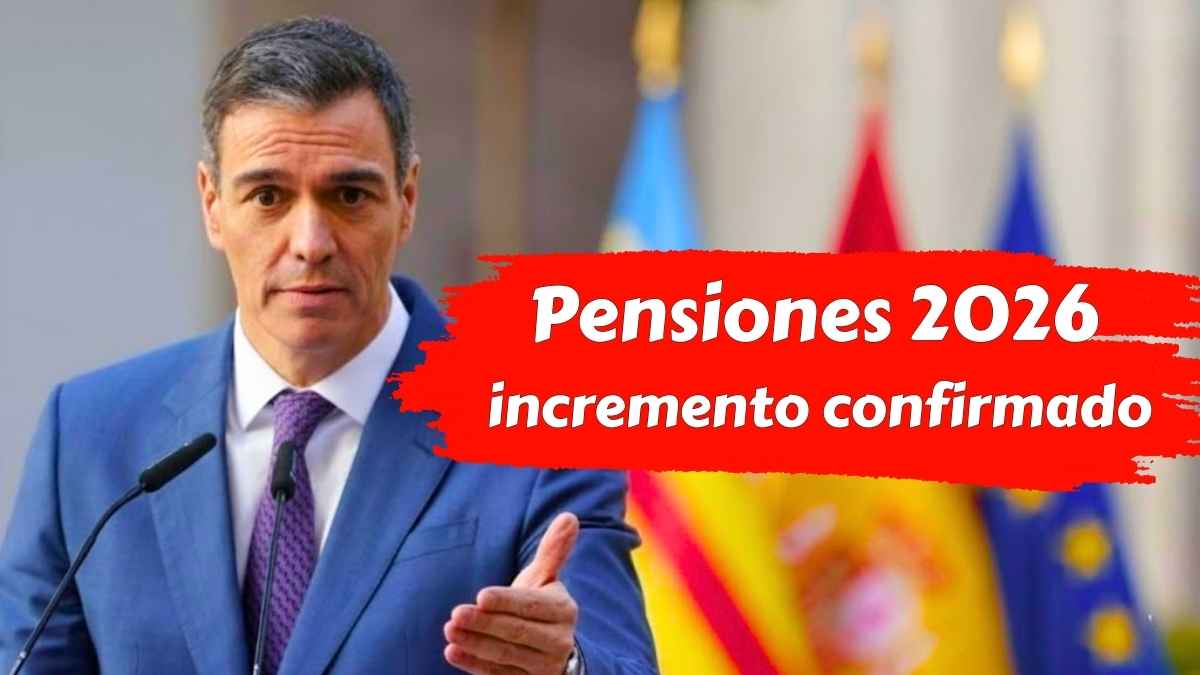 Pensiones 2026 incremento confirmado y su impacto en los beneficiarios