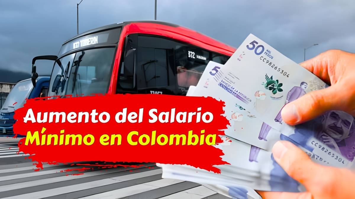 Aumento del Salario Mínimo en Colombia 2026 Detalles sobre el Auxilio de Transporte