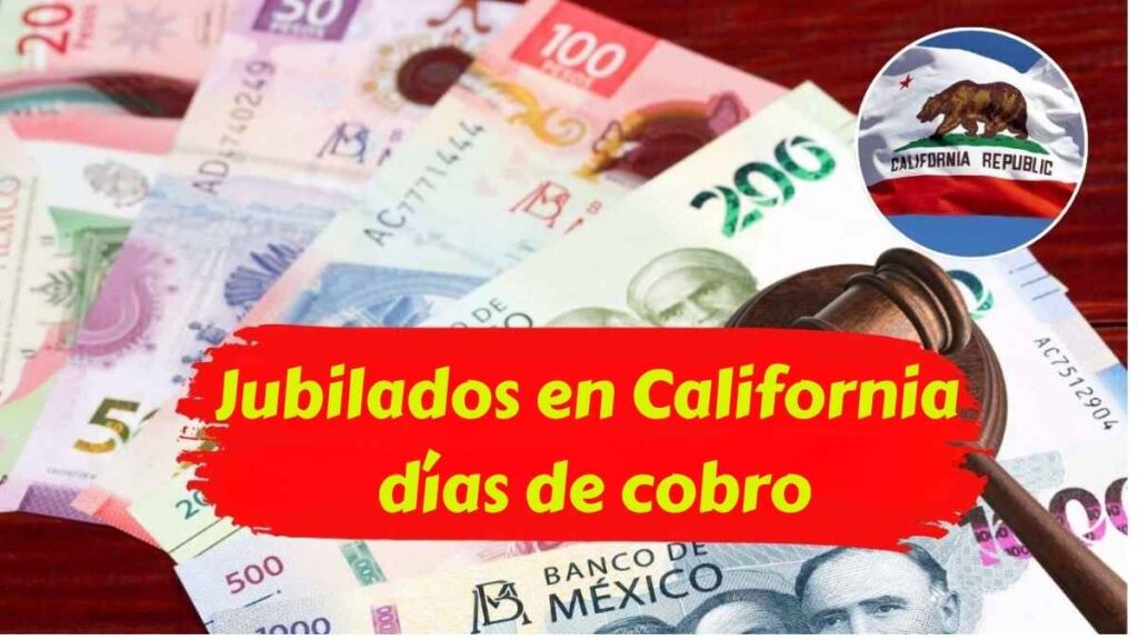 Jubilados en California días de cobro pensiones diciembre 2025