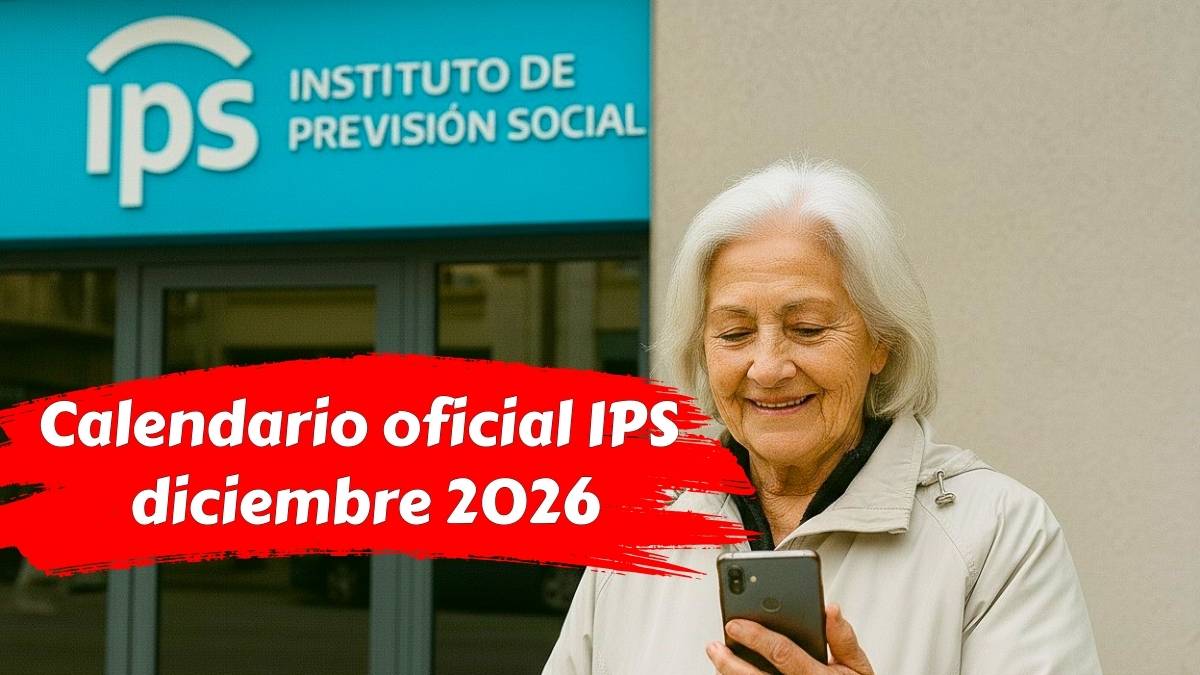 Calendario oficial IPS diciembre 2026 Jubilaciones y aguinaldo confirmados