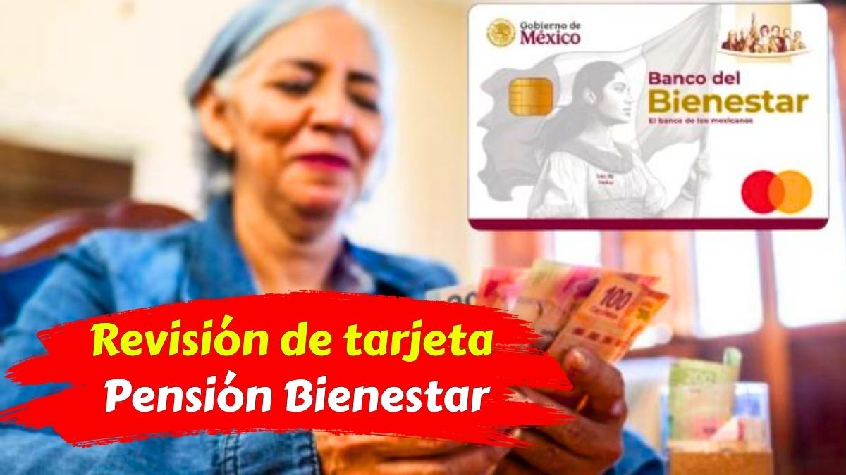 Revisión de tarjeta Pensión Bienestar calendario de pagos enero 2026