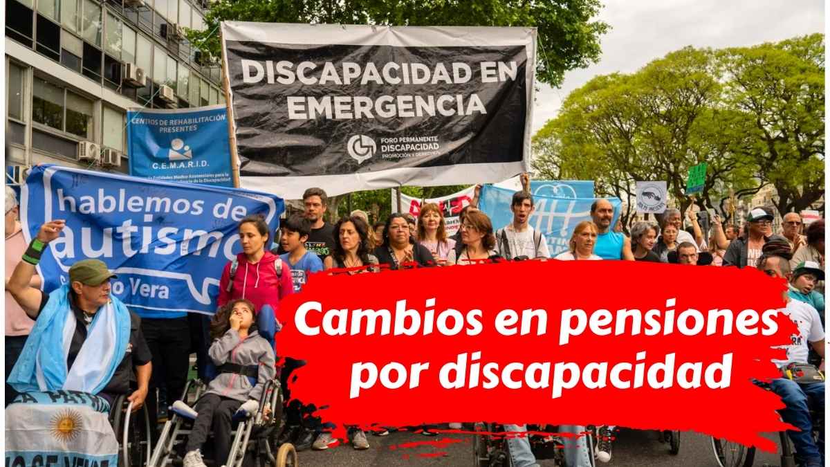 Cambios en pensiones por discapacidad 2026 después de la desaparición de la ANDIS