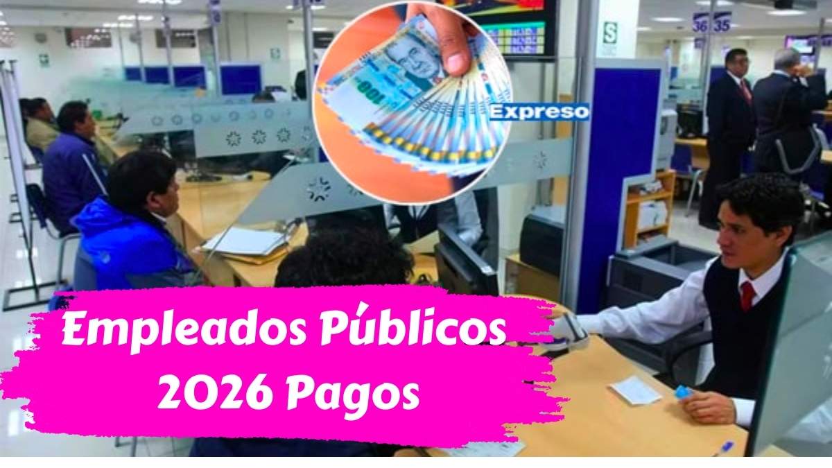 Empleados Públicos 2026 Pagos Adicionales y Ventajas Laborales