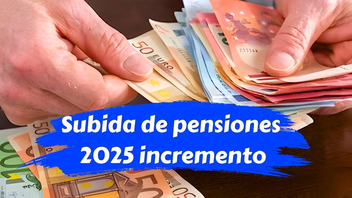 Subida de pensiones 2025 incremento del 2,8% confirmado por el Gobierno